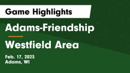 Adams-Friendship  vs Westfield Area  Game Highlights - Feb. 17, 2023