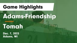 Adams-Friendship  vs Tomah  Game Highlights - Dec. 7, 2023