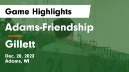 Adams-Friendship  vs Gillett  Game Highlights - Dec. 28, 2023