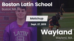 Matchup: Boston Latin School vs. Wayland  2019