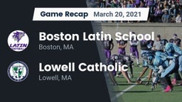 Recap: Boston Latin School vs. Lowell Catholic  2021