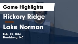 Hickory Ridge  vs Lake Norman  Game Highlights - Feb. 23, 2024
