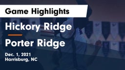 Hickory Ridge  vs Porter Ridge  Game Highlights - Dec. 1, 2021
