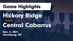 Hickory Ridge  vs Central Cabarrus  Game Highlights - Dec. 3, 2021