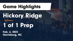 Hickory Ridge  vs 1 of 1 Prep Game Highlights - Feb. 6, 2023