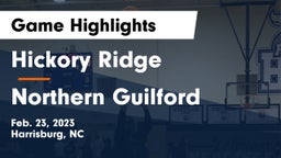 Hickory Ridge  vs Northern Guilford Game Highlights - Feb. 23, 2023
