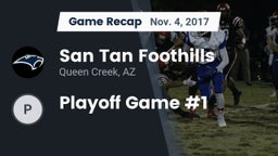 Recap: San Tan Foothills  vs. Playoff Game #1 2017