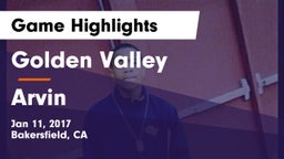 Golden Valley  vs Arvin  Game Highlights - Jan 11, 2017