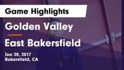 Golden Valley  vs East Bakersfield  Game Highlights - Jan 28, 2017