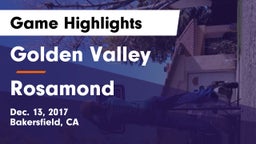 Golden Valley  vs Rosamond  Game Highlights - Dec. 13, 2017