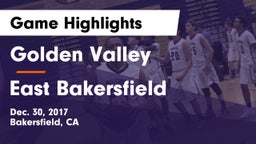 Golden Valley  vs East Bakersfield  Game Highlights - Dec. 30, 2017