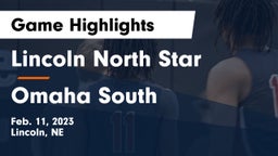 Lincoln North Star  vs Omaha South  Game Highlights - Feb. 11, 2023