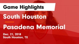 South Houston  vs Pasadena Memorial  Game Highlights - Dec. 21, 2018