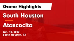 South Houston  vs Atascocita  Game Highlights - Jan. 18, 2019