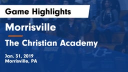 Morrisville  vs The Christian Academy Game Highlights - Jan. 31, 2019
