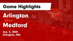 Arlington  vs Medford  Game Highlights - Jan. 5, 2020
