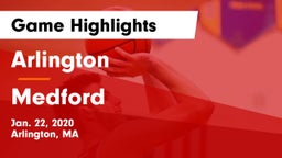 Arlington  vs Medford  Game Highlights - Jan. 22, 2020