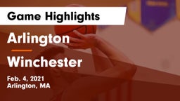 Arlington  vs Winchester  Game Highlights - Feb. 4, 2021