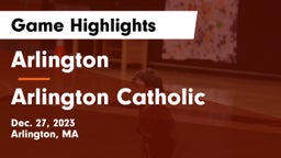 Arlington  vs Arlington Catholic  Game Highlights - Dec. 27, 2023