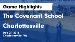 The Covenant School vs Charlottesville  Game Highlights - Dec 03, 2016