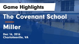 The Covenant School vs Miller Game Highlights - Dec 16, 2016