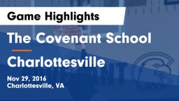 The Covenant School vs Charlottesville  Game Highlights - Nov 29, 2016