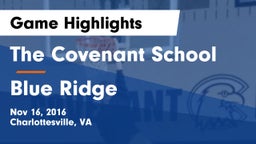 The Covenant School vs Blue Ridge Game Highlights - Nov 16, 2016