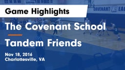 The Covenant School vs Tandem Friends Game Highlights - Nov 18, 2016