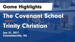 The Covenant School vs Trinity Christian Game Highlights - Jan 21, 2017