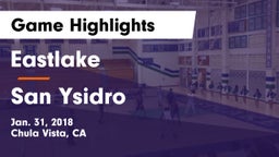 Eastlake  vs San Ysidro  Game Highlights - Jan. 31, 2018