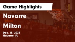 Navarre  vs Milton  Game Highlights - Dec. 15, 2023