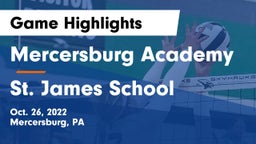 Mercersburg Academy vs St. James School Game Highlights - Oct. 26, 2022
