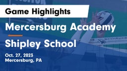 Mercersburg Academy vs Shipley School Game Highlights - Oct. 27, 2023