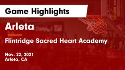 Arleta  vs Flintridge Sacred Heart Academy Game Highlights - Nov. 22, 2021