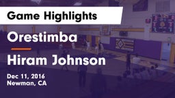 Orestimba  vs Hiram Johnson Game Highlights - Dec 11, 2016