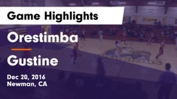 Orestimba  vs Gustine  Game Highlights - Dec 20, 2016
