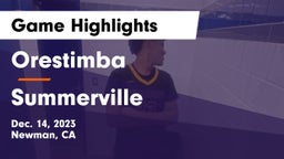 Orestimba  vs Summerville  Game Highlights - Dec. 14, 2023
