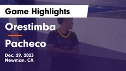 Orestimba  vs Pacheco  Game Highlights - Dec. 29, 2023