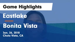 Eastlake  vs Bonita Vista  Game Highlights - Jan. 26, 2018