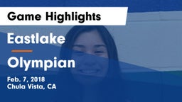 Eastlake  vs Olympian  Game Highlights - Feb. 7, 2018