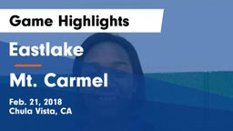 Eastlake  vs Mt. Carmel Game Highlights - Feb. 21, 2018