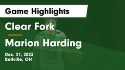 Clear Fork  vs Marion Harding  Game Highlights - Dec. 21, 2023