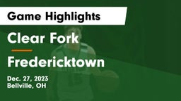 Clear Fork  vs Fredericktown  Game Highlights - Dec. 27, 2023