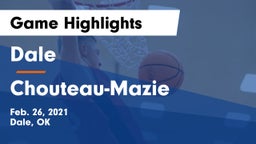 Dale  vs Chouteau-Mazie  Game Highlights - Feb. 26, 2021