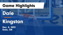 Dale  vs Kingston  Game Highlights - Dec. 8, 2023