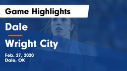 Dale  vs Wright City  Game Highlights - Feb. 27, 2020