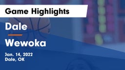 Dale  vs Wewoka  Game Highlights - Jan. 14, 2022