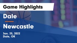 Dale  vs Newcastle  Game Highlights - Jan. 25, 2022