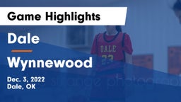 Dale  vs Wynnewood  Game Highlights - Dec. 3, 2022