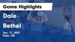 Dale  vs Bethel  Game Highlights - Jan. 17, 2023